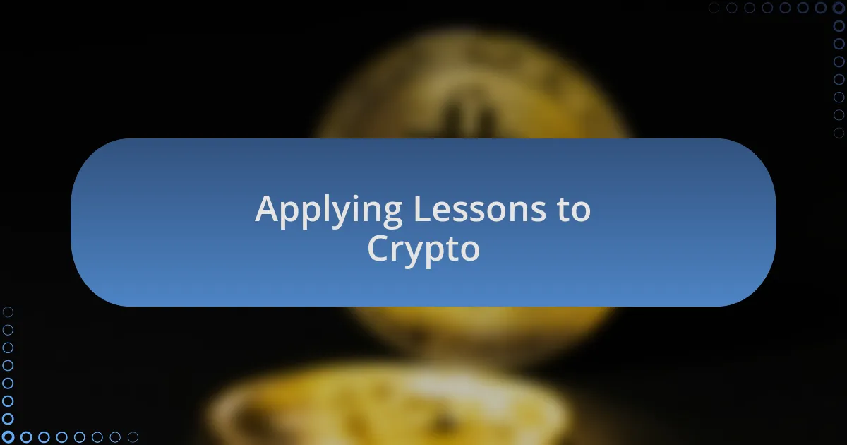 Applying Lessons to Crypto