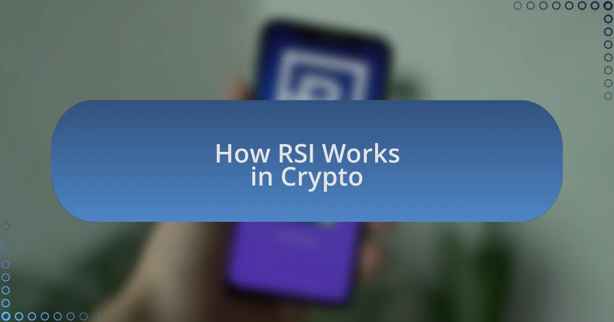 How RSI Works in Crypto