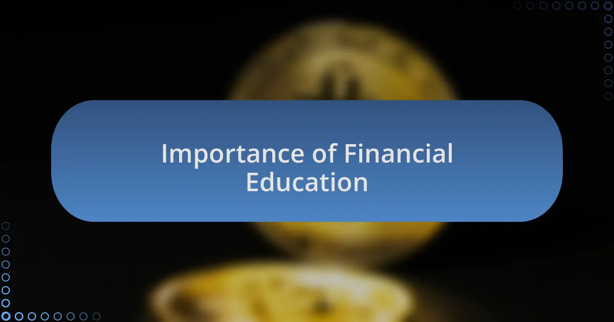 Importance of Financial Education