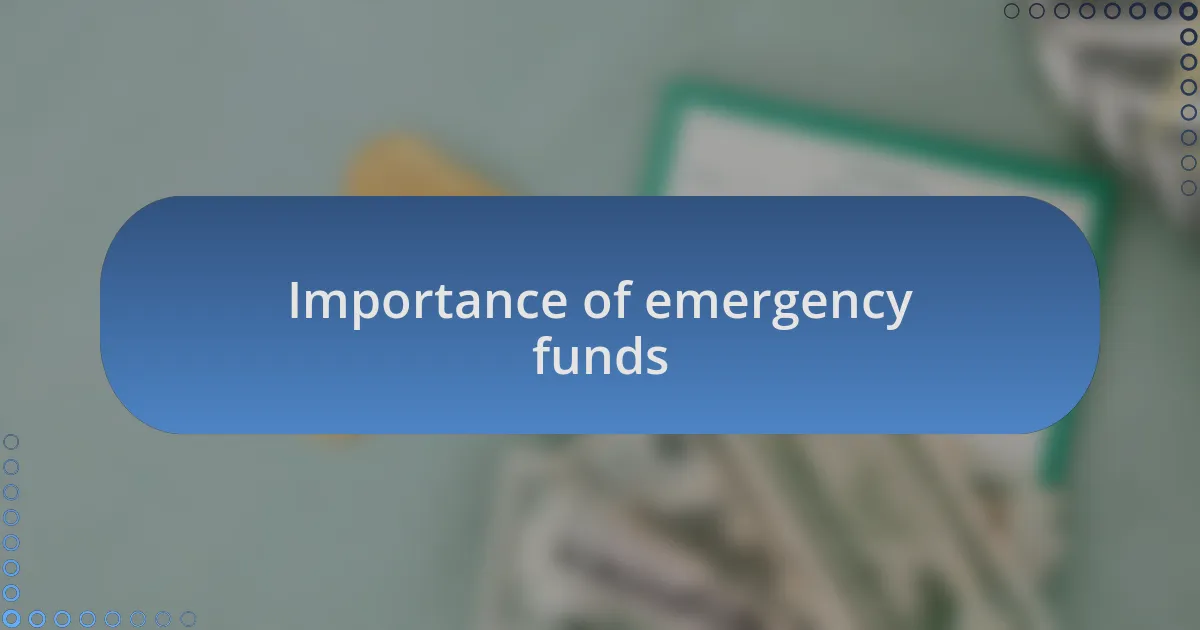 Importance of emergency funds
