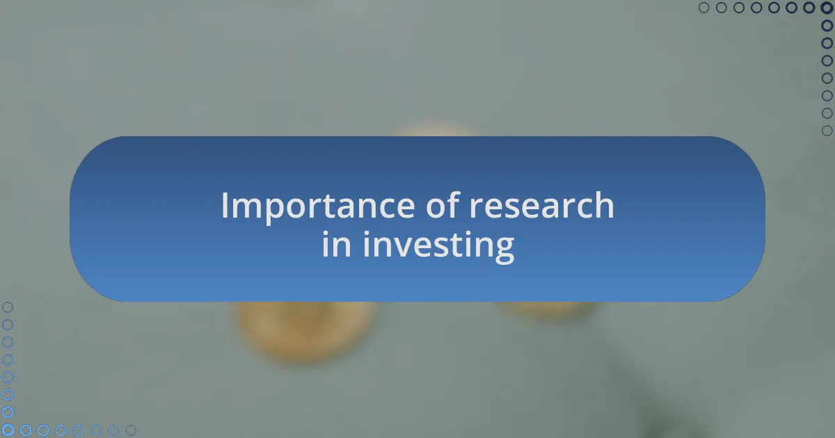 Importance of research in investing