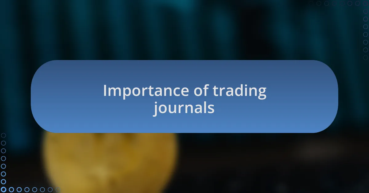 Importance of trading journals