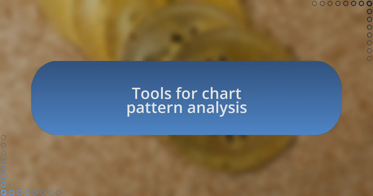 Tools for chart pattern analysis